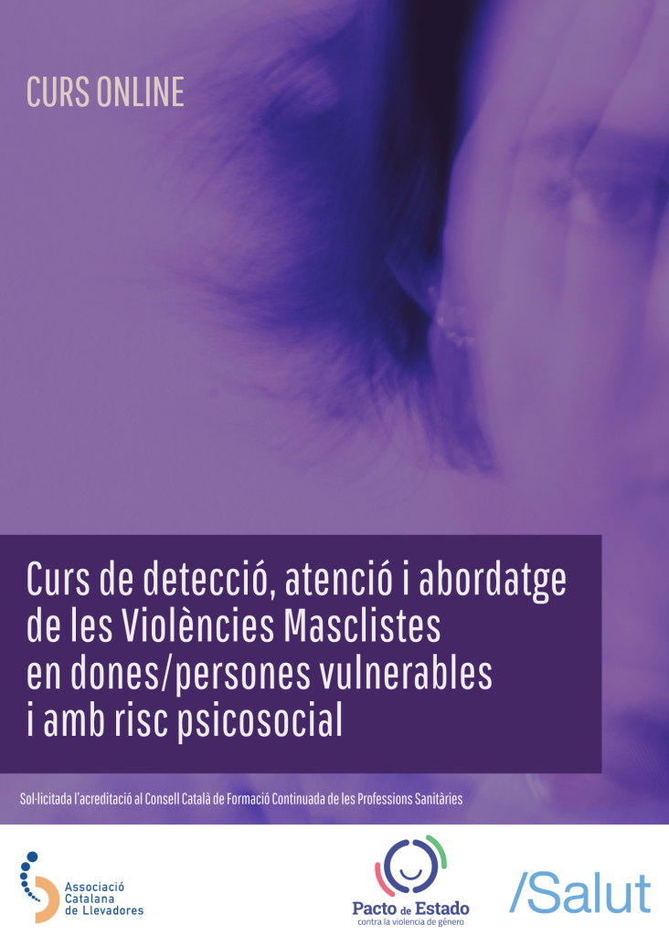 Curs de detecció, atenció i abordatge de les Violències Masclistes en dones/persones vulnerables i amb risc psicosocial